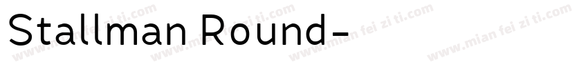 Stallman Round字体转换